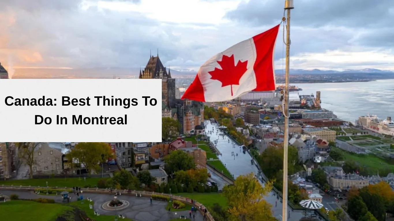 best things to do in montreal